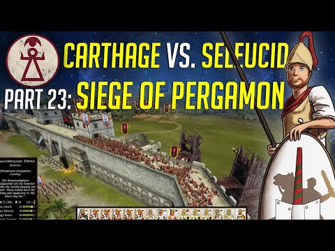 Siege of Pergamon! - Rome 2 DEI - Carthage VS Seleucid - Ep.23