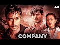 COMPANY Full Hindi Movie 4K Underworld Story Ajay Devgan Vivek Oberoi Mohanlal Bollywood