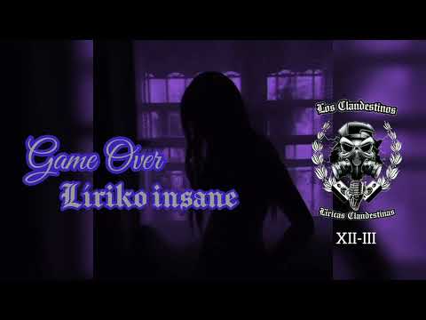 Game Over- Liriko Insane