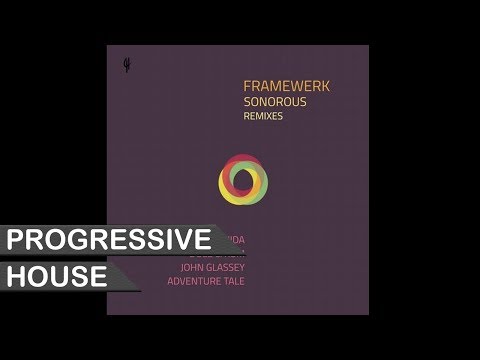 Framewerk - Sonorous (John Glassey Remix)