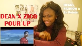 DEAN (딘) X ZICO (지코) - POUR UP (풀어) MV REACTION [Ayeeee!]