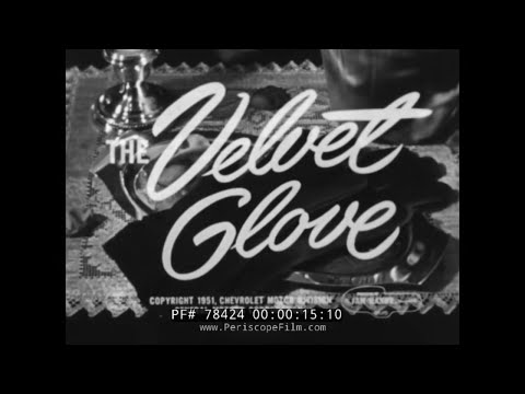 "THE VELVET GLOVE" 1951 CHEVROLET AUTOMOBILE AUTOMATIC TRANSMISSION PROMOTIONAL FILM 78424
