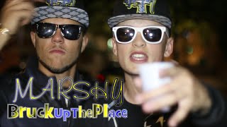 Marshy | Bruck Up The Place