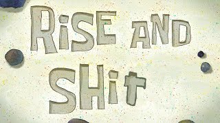 Download lagu SpongeBob [EDITED] - Rise and Shine mp3