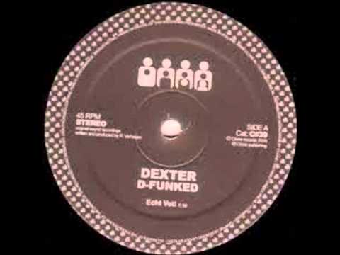 Dexter - D Funked