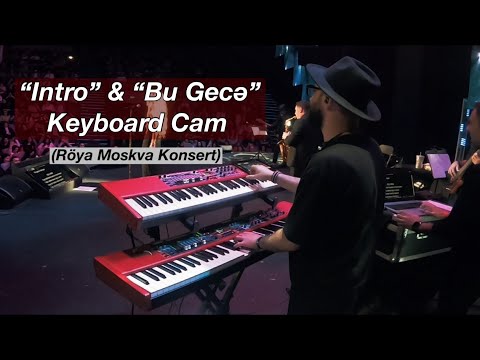 Eshgin Aghayev - Intro & Bu Gecə ( Röya Moskva Konsert )