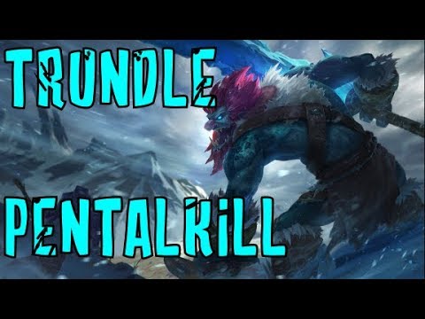 Trundle Penta Kill