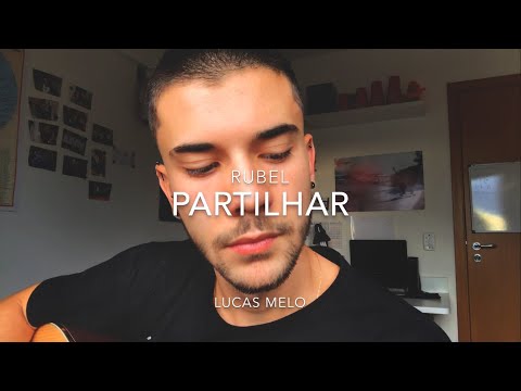 Partilhar - Rubel & anavitoria(Lucas Melo cover)
