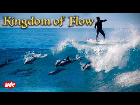 Kingdom of Flow- ColaBros Surf Movie