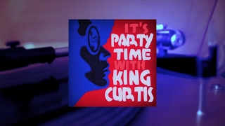 King Curtis - It's Party Time With King Curtis (Full Album)