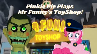 Download lagu Pinkie Pie Plays Mr Funny's ToyShop! mp3