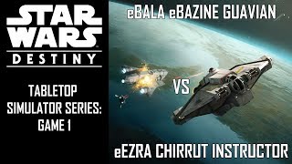 eBala & eBazine & Guavian VS eEzra & Chirrut & Instructor