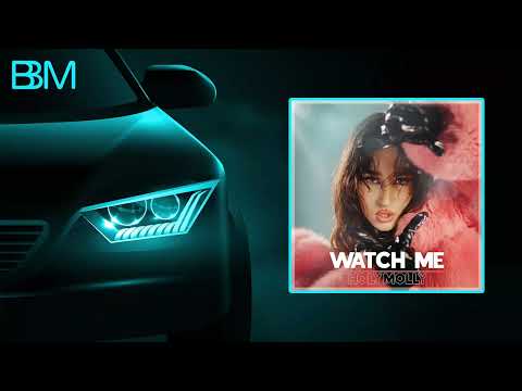 Holy Molly - Watch Me (BASS BOOSTED)