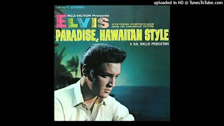 ELVIS - Queenie Wahine&#39;s Papaya (take 5) - Paradise, Hawaiian Style