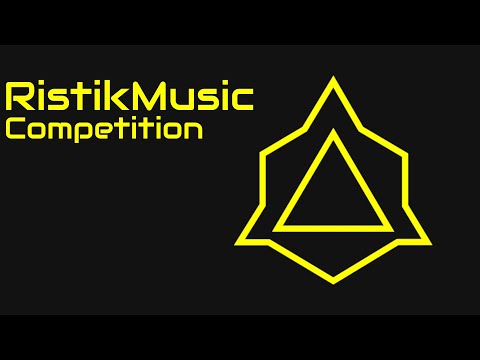 RistikMusic - Competition