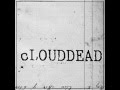 cLOUDDEAD - "Mulholland" (Dead Dogs Single ...