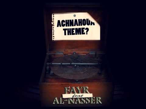 Fayr feat AL Nasser - Achnahoua théme ? (face-b)