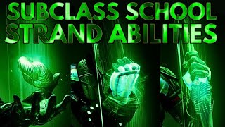 Strand Abilities Explained | Subclass School