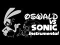 Oswald VS Sonic Song (Unfinished) [Instrumental]