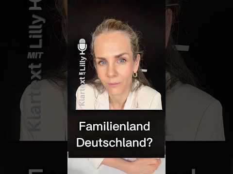 Video Thumbnail: Familienland Deutschland? | #klartextmitlilly