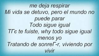 Luis Fonsi - Todo Sigue Igual Lyrics