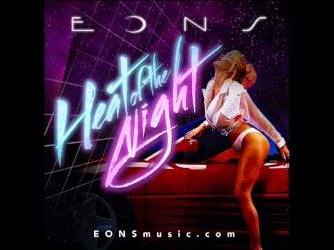 EONS - Heat Of The Night