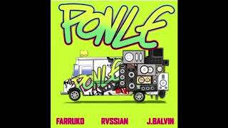 Rvssian Ft Farruko Y J Balvin - Ponle [REMIX-EDIT] (Dj Salva Garcia &amp; Dj Alex Melero 2018 Edit)