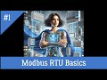 1 Basics Modbus RTU Tutorial