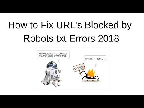 How to find and rectify the URL s Blocked by Robots txt Errors 2018