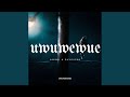 uwuwewue (feat. zxcsv1rq & Macias) (Remaster)