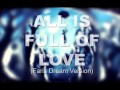 Bjork - All is Full of Love Instrumental (Faris Dream ...