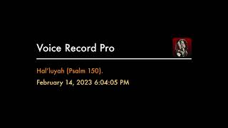 Hal’luyah (Psalm 150).