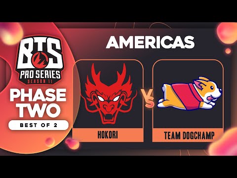 Hokori vs DogChamp Game 1 - BTS Pro Series 11 AM: Groups w/ Kmart & ET