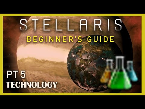 Technology in Stellaris 3.3, Beginner's Guide Pt.5