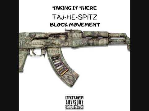 TAJ-HE-SPITZ - TAKING IT THERE