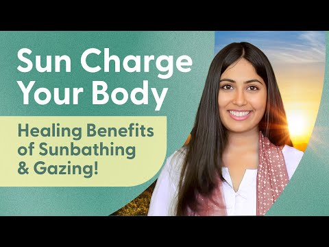 How To Use Sunlight As Medicine For Your Body | Amazing Health Benefits of Sunlight
