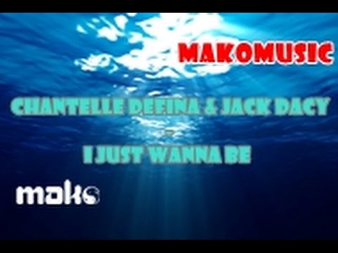 Chantelle Defina & Jack Dacy - I just wanna be "Las Sirenas de Mako" (Audio)