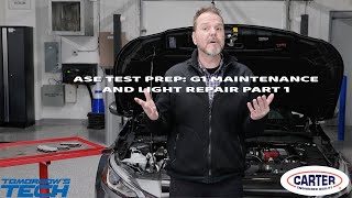 ASE TEST PREP: G1 MAINTENANCE AND LIGHT REPAIR PART 1
