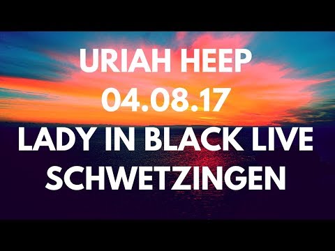 Uriah Heep 04.08.2017 in Schwetzingen mit Lady in Black