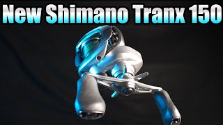 The New Shimano Tranx 150!