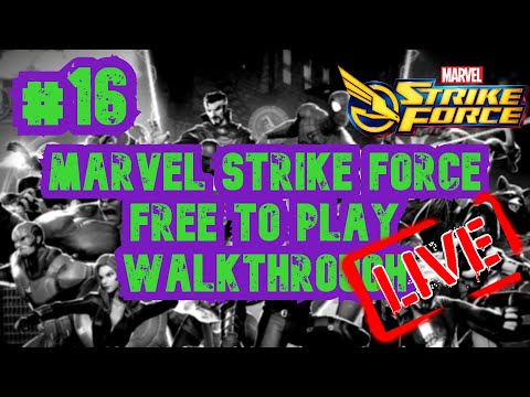 Free to Play Walkthrough Live #16 - Marvel Strike Force
