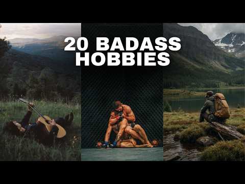 20 Badass Hobbies Every Man Should Try (Build an Unbreakable Edge)