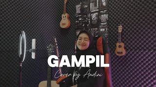 Download lagu Gampil - Cover by Andini (Acoustic) mp3