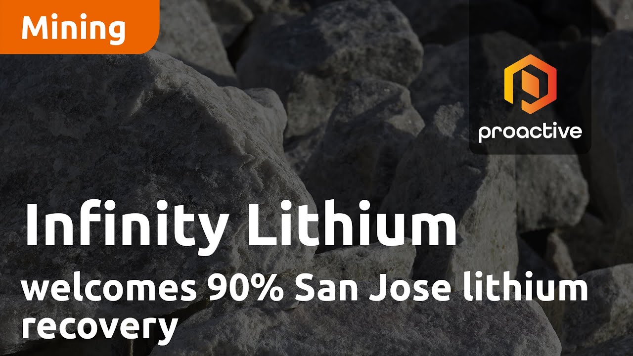 Infinity Lithium welcomes 90% San Jose lithium recovery