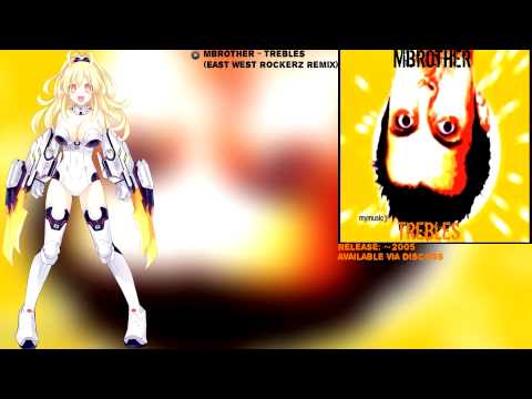 MBrother - Trebles (East West Rockerz Remix)