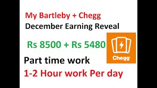 My December month Earning / chegg + Bartleby #chegg #bartleby #cheggexpert
