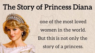 The Story of Princess Diana | The People's Princess | Learn English Through Stories | Graded Reader