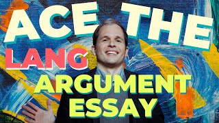 Ace the AP Lang Argument Essay: Overview