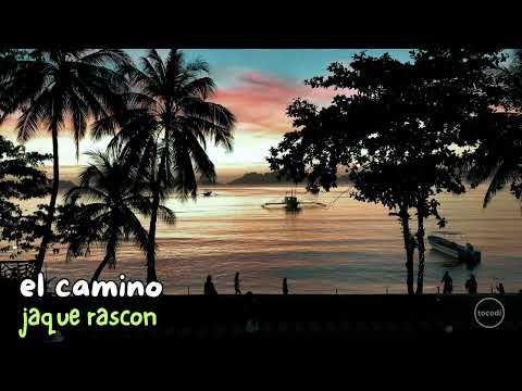 Jaque Rascón - El Camino (Lyrics)