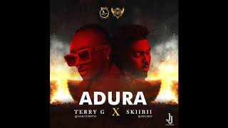 Terry G - Adura Ft Skiibi Terry G - Adura Ft Skiibi